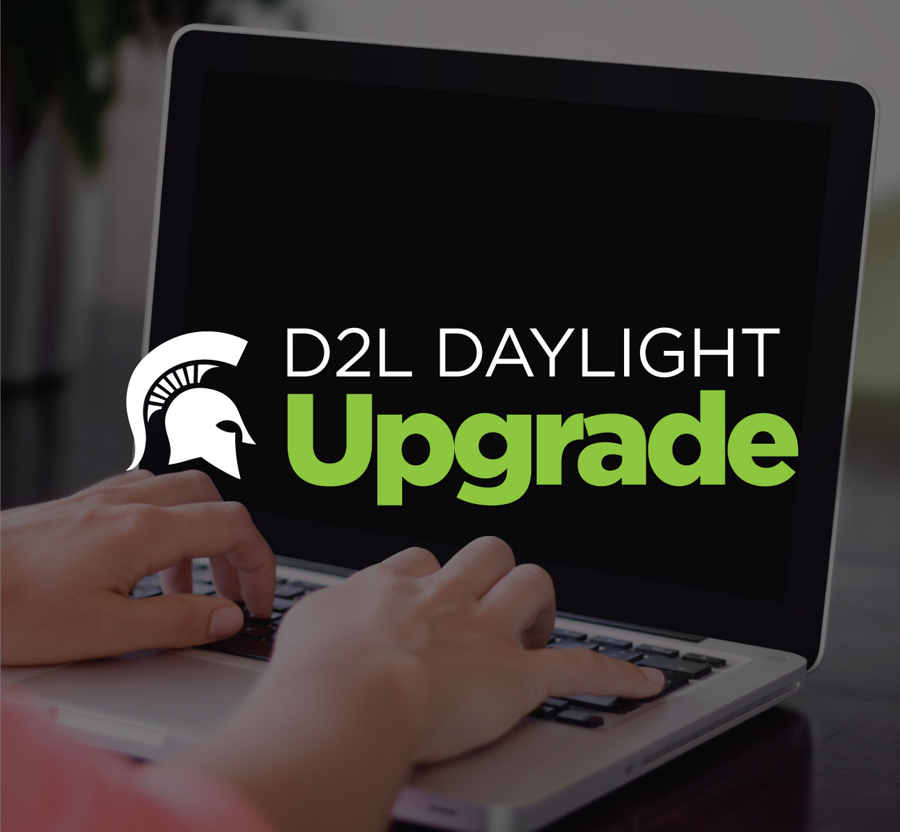 D2L Daylight Upgrade graphic