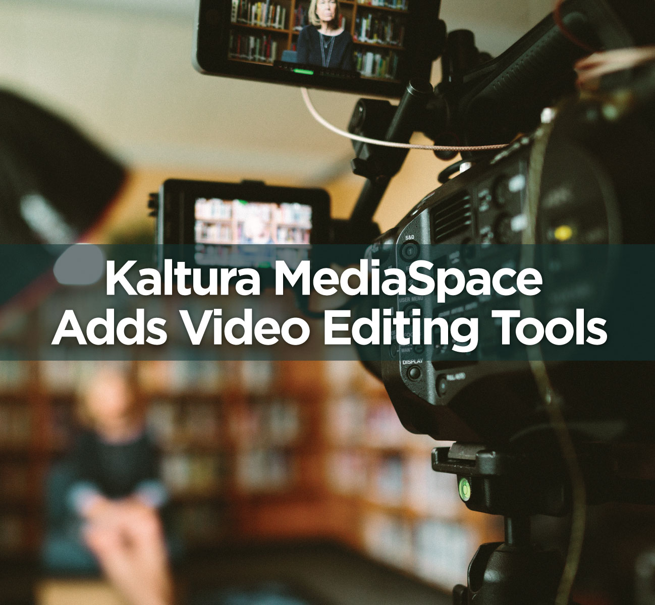 Video camera photo to illustrate Kaltura MediaSpace adding new video editing tools